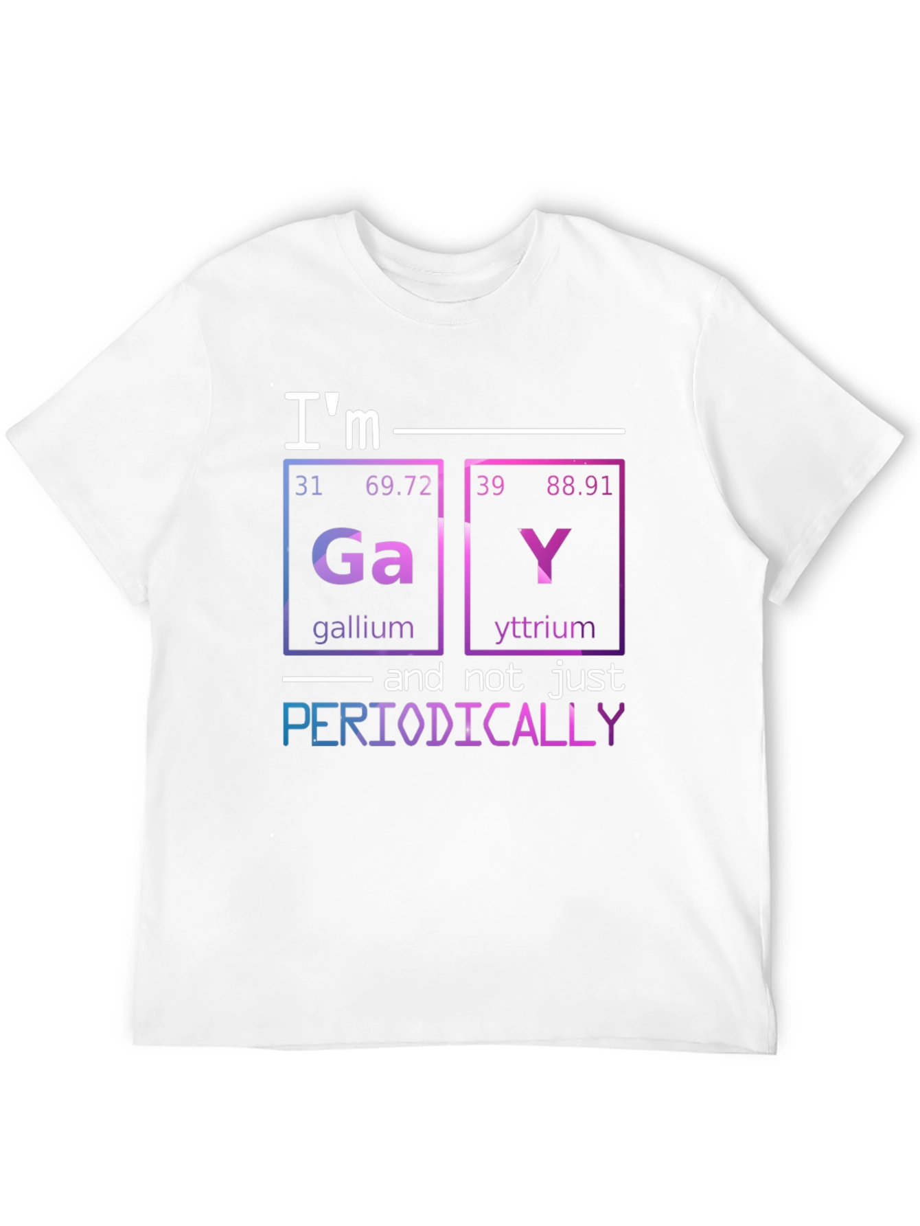 Im Gay Periodically T-Shirt
