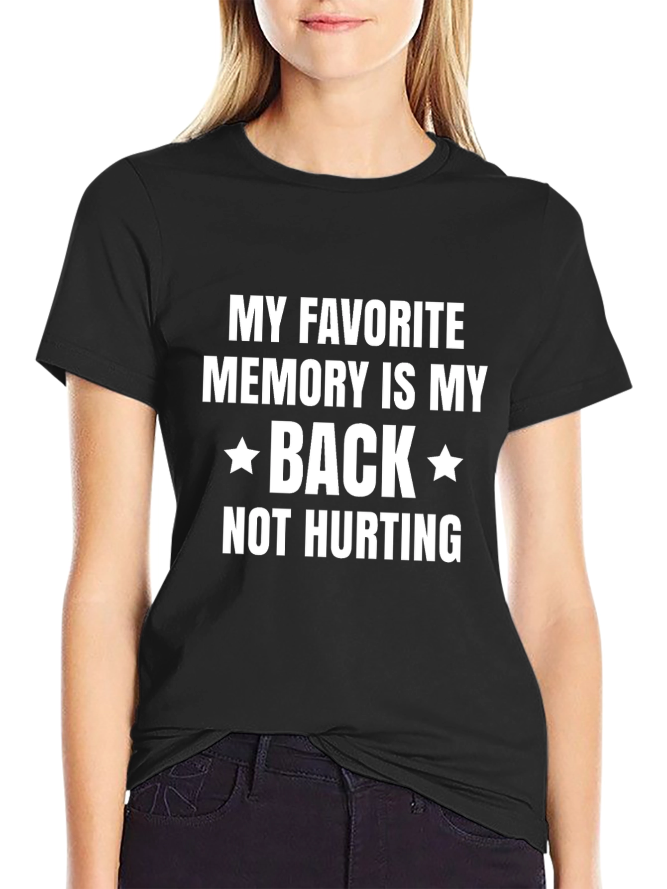 Funny Back Pain T-Shirt - My Favorite Memory