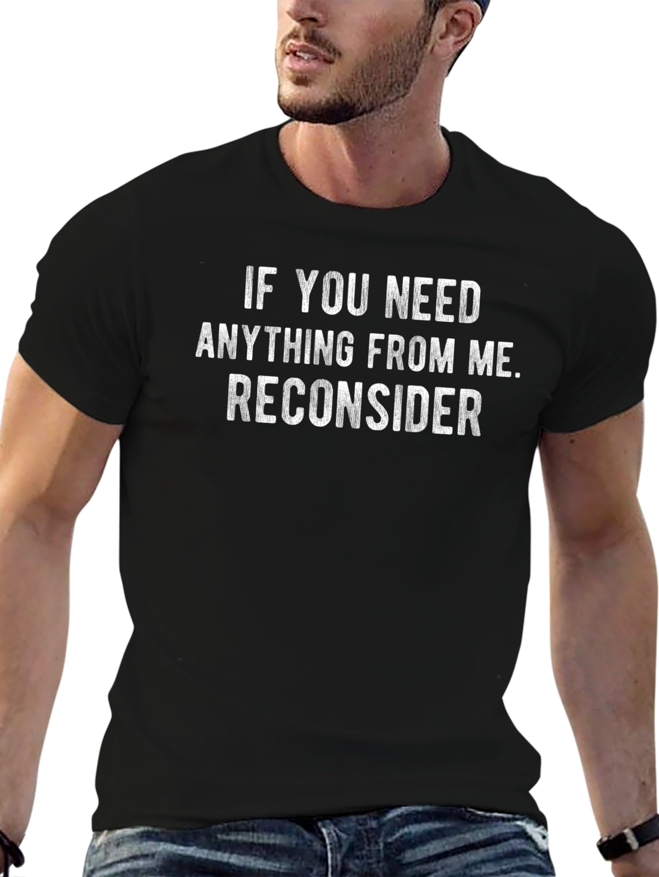 Reconsider Funny Graphic T-Shirt