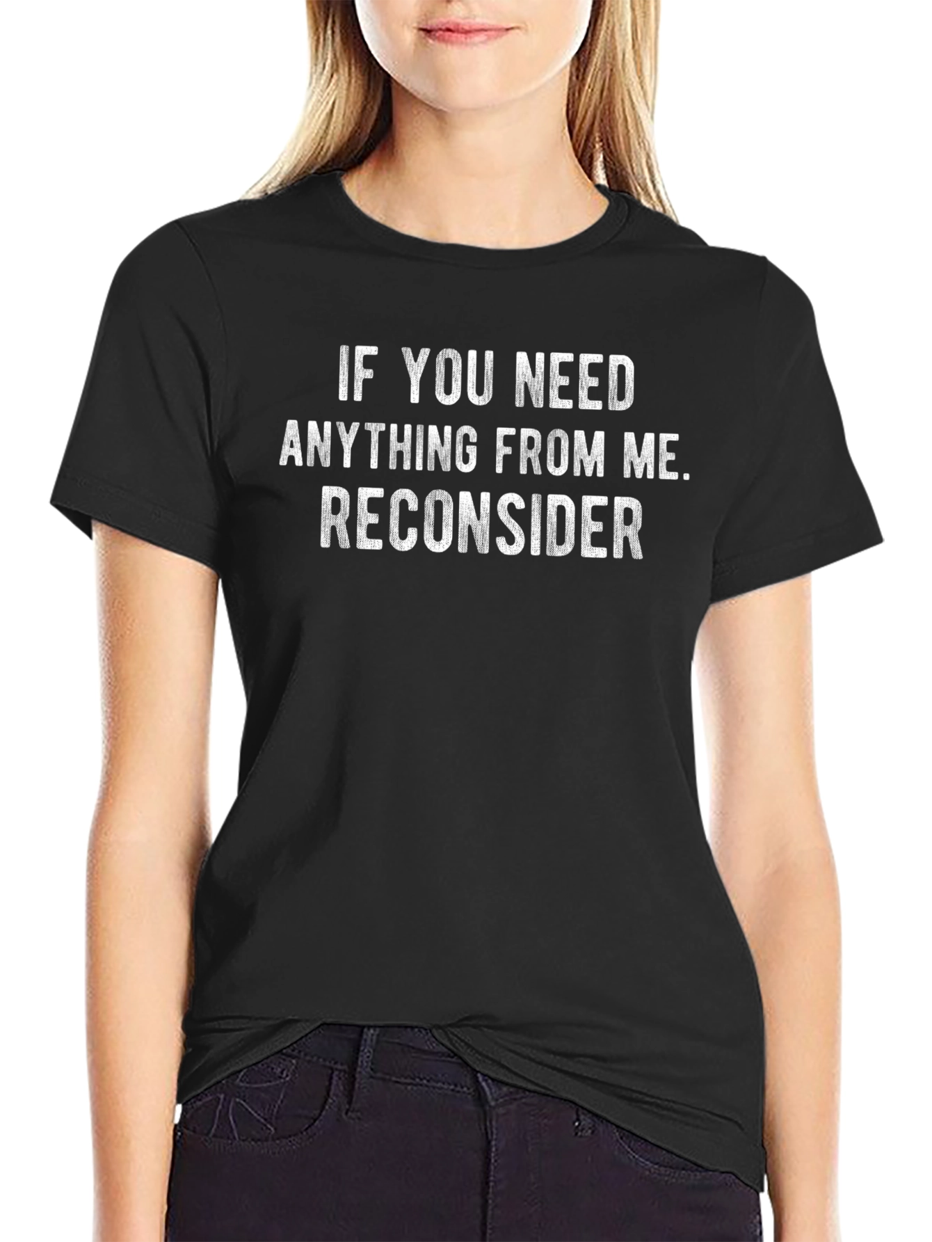 Reconsider Funny Graphic T-Shirt
