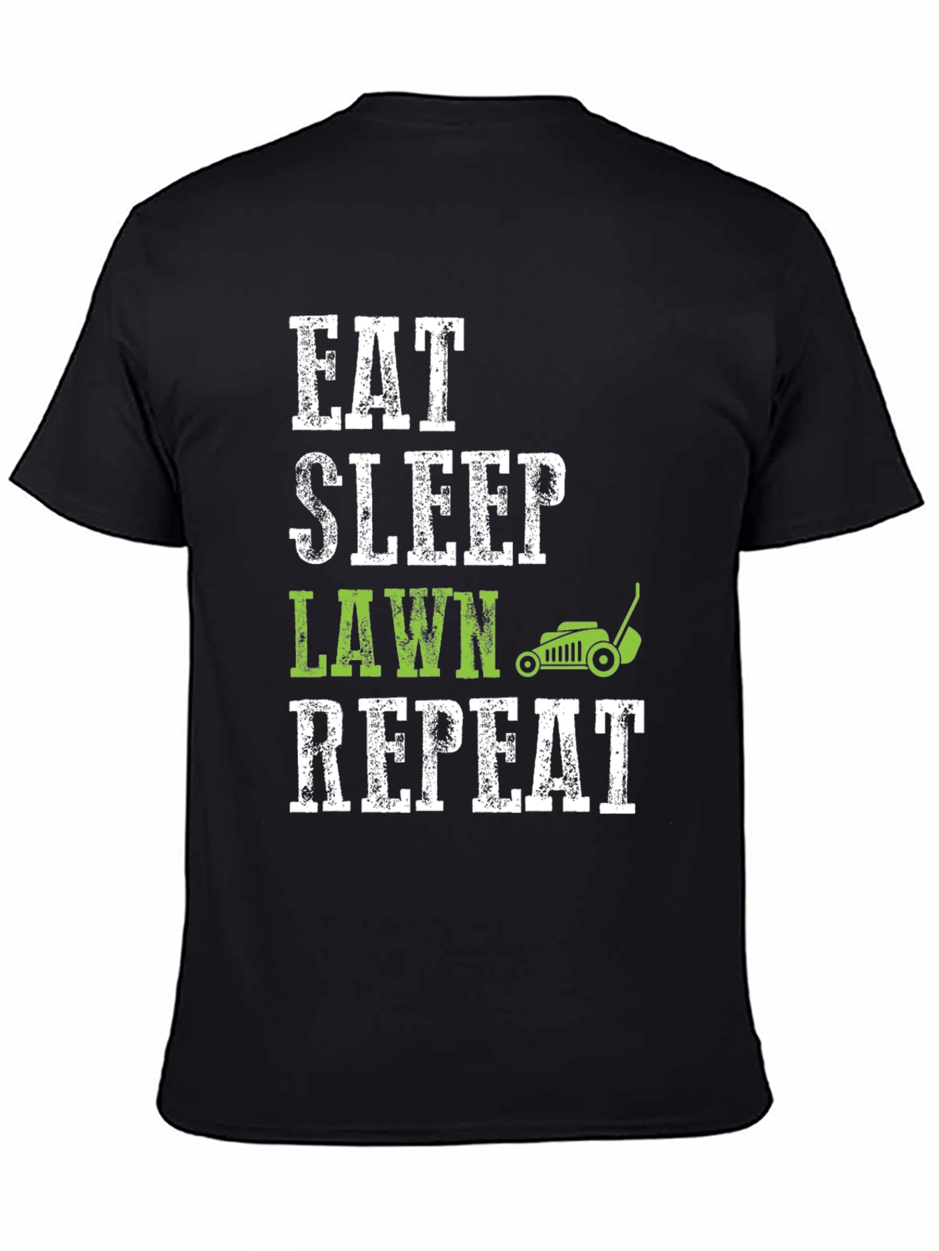 Eat Sleep Lawn Repeat T-Shirt - Gardening Humor Tee