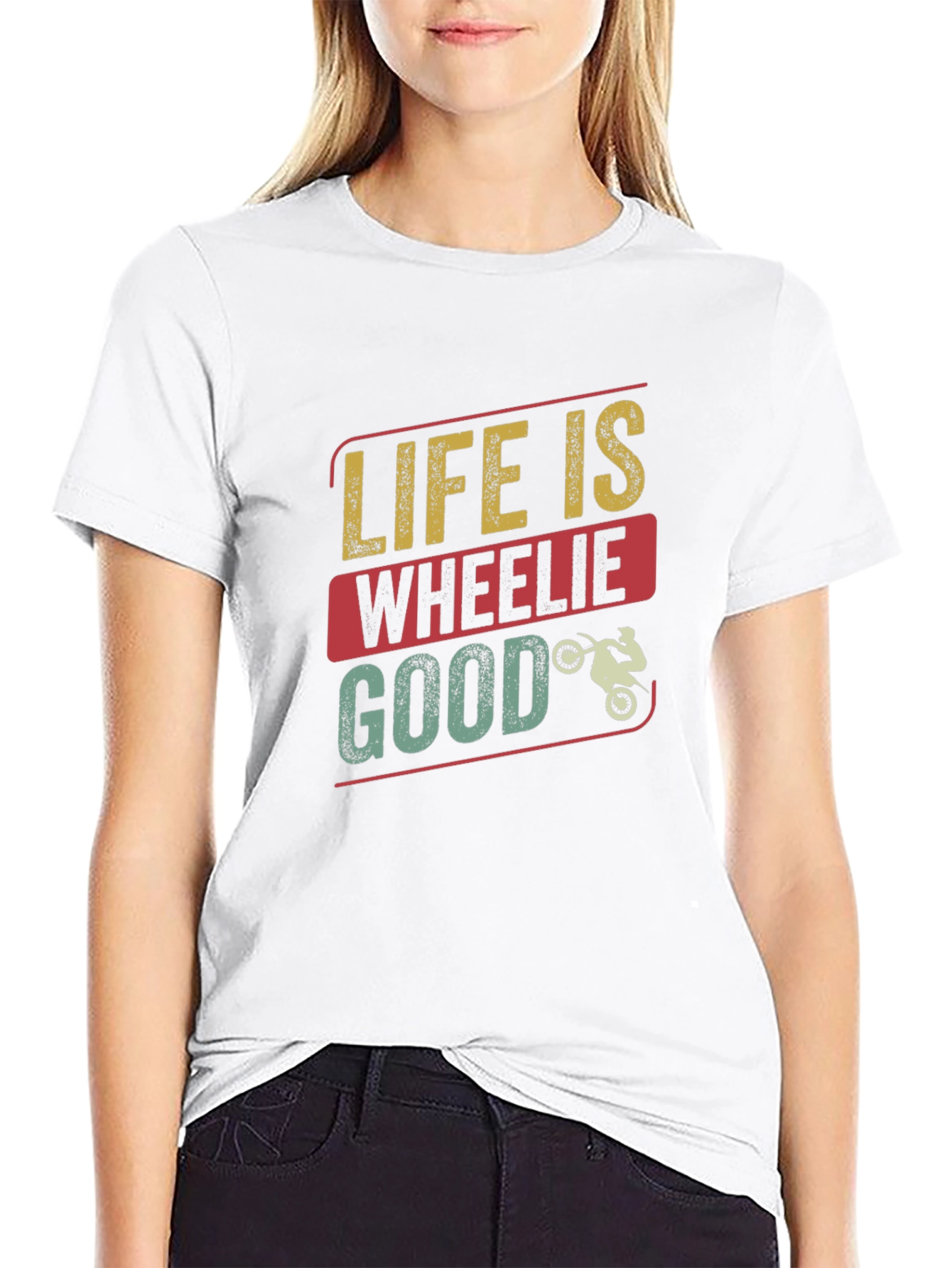 Life Is Wheelie Good T-Shirt