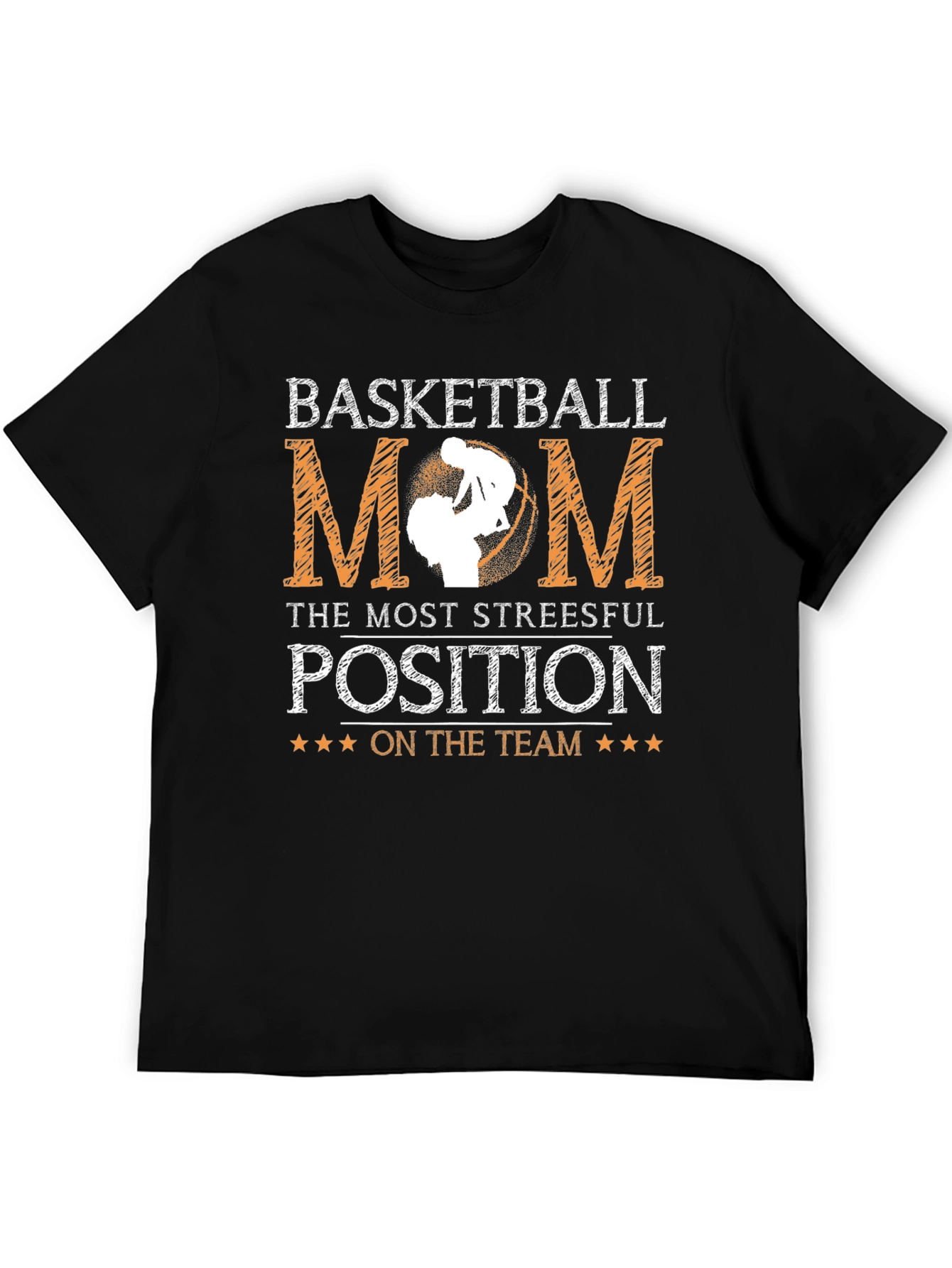 Basketball Mom T-Shirt - Stressful Position Tee