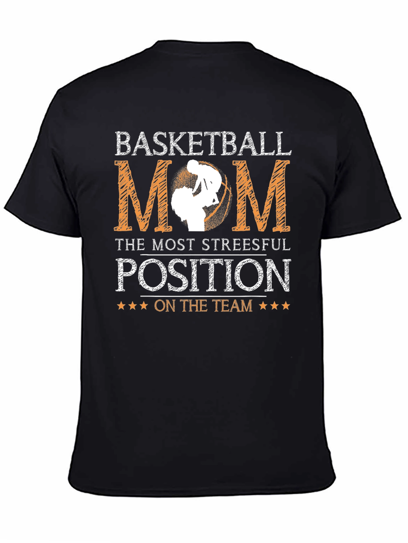 Basketball Mom T-Shirt - Stressful Position Tee