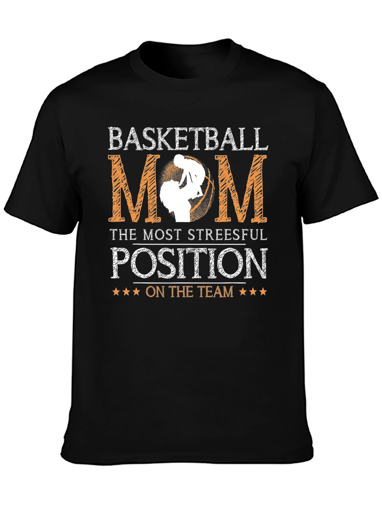 Basketball Mom T-Shirt - Stressful Position Tee