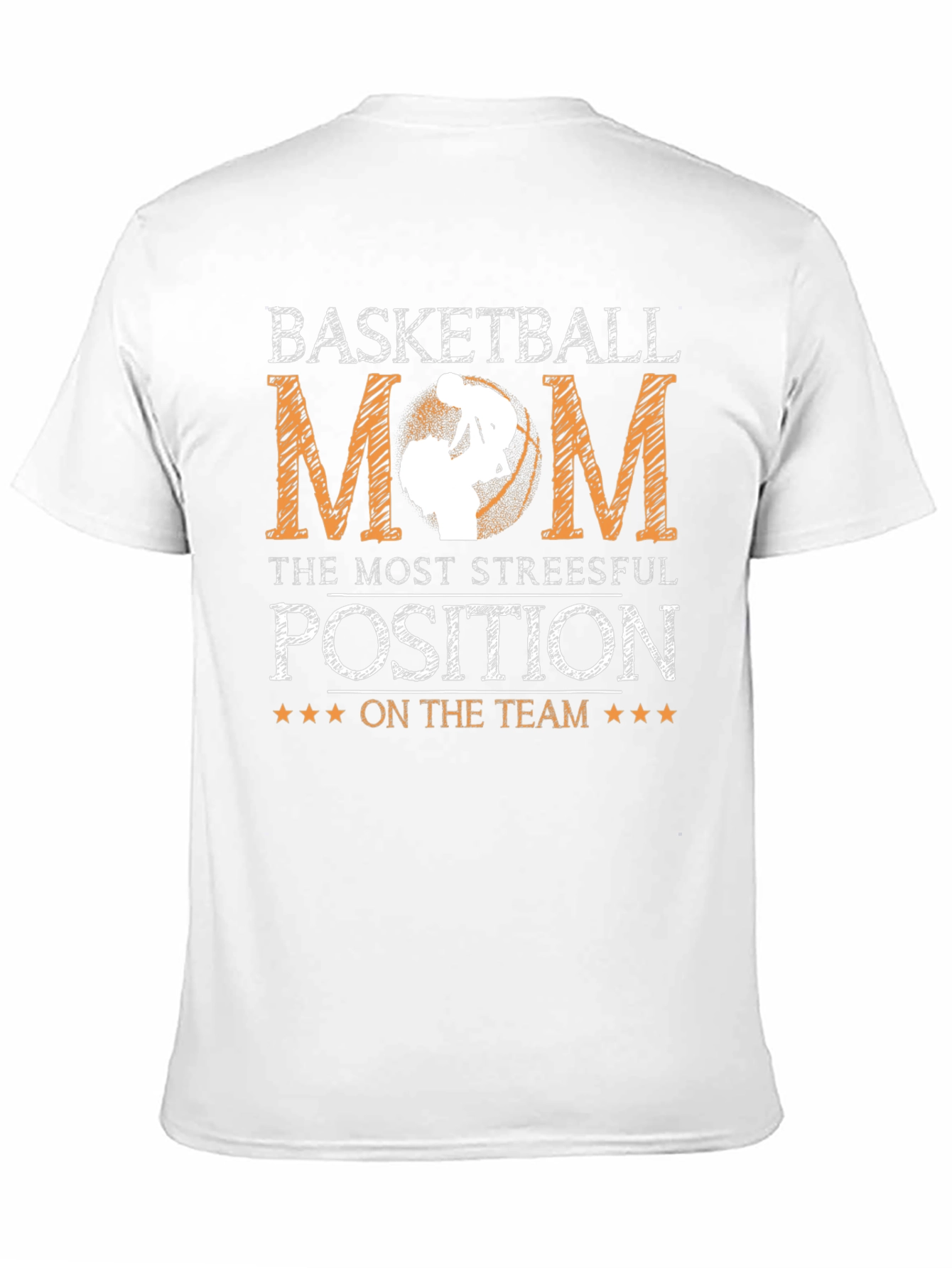 Basketball Mom T-Shirt - Stressful Position Tee