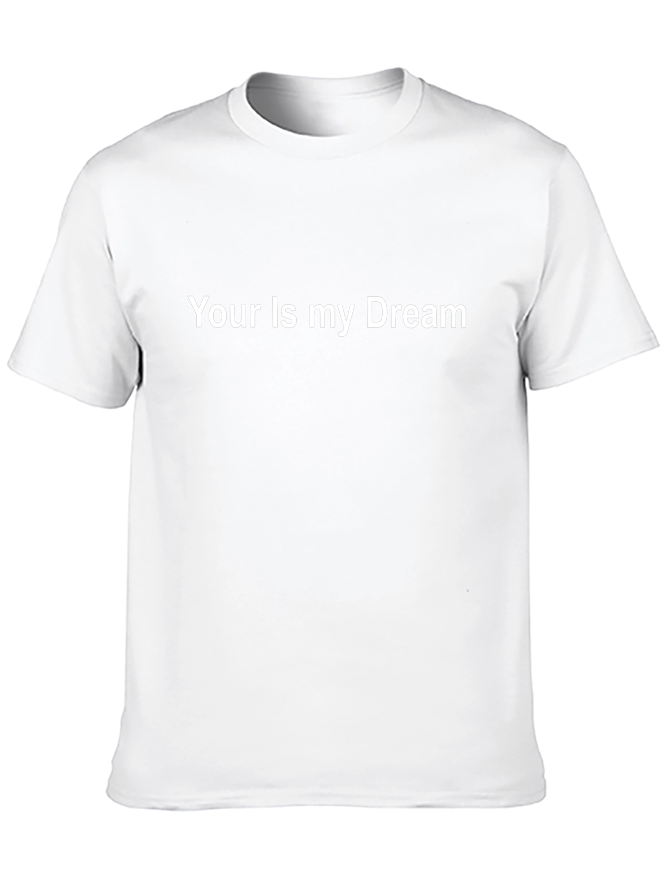 Your Is My Dream Graphic Black T-Shirt