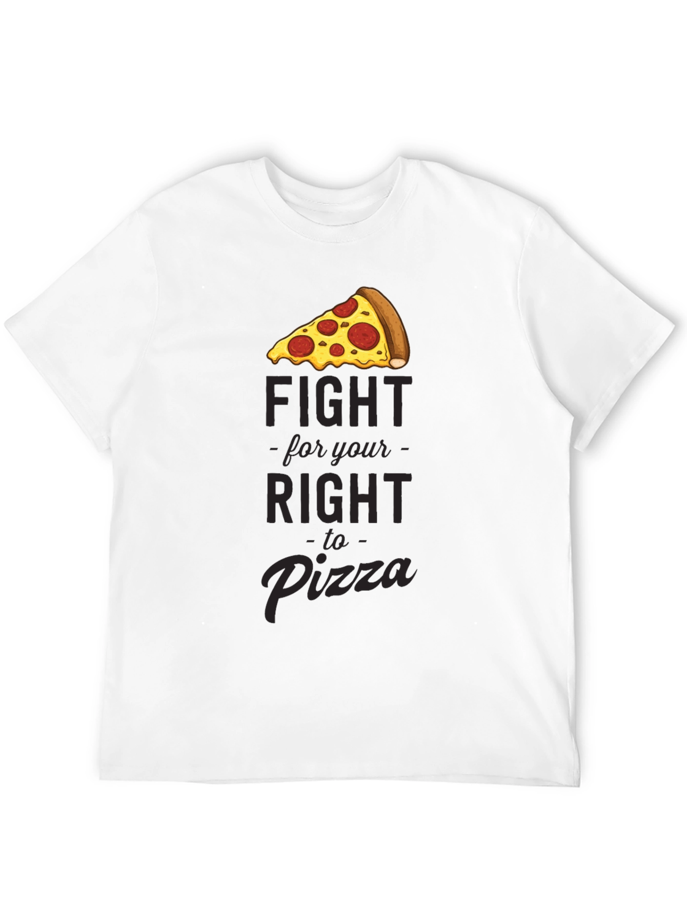 Fight For Your Right To Pizza Black T-Shirt