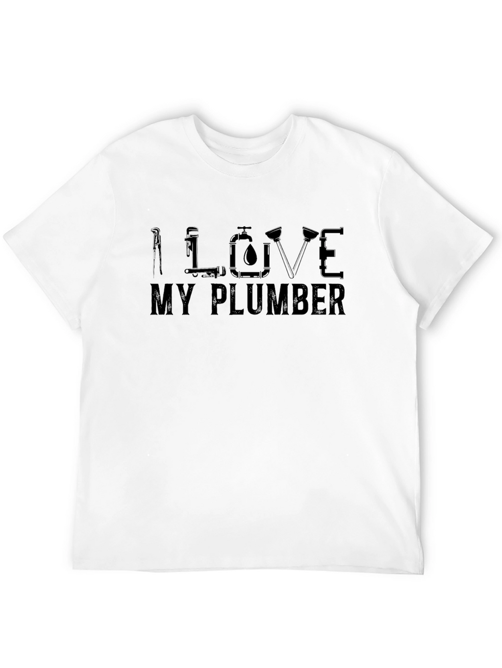 I Love My Plumber Graphic Tee