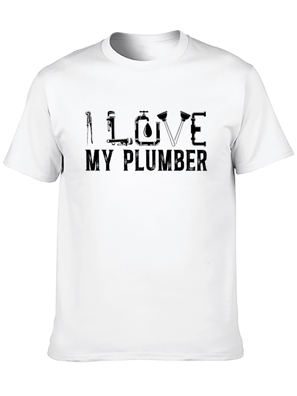 I Love My Plumber Graphic Tee