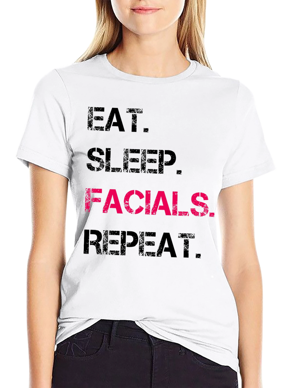 Eat Sleep Facials Repeat T-Shirt