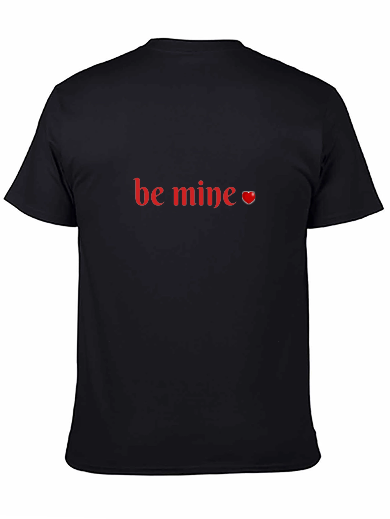 Be Mine Valentines Day T-Shirt - Black Crew Neck