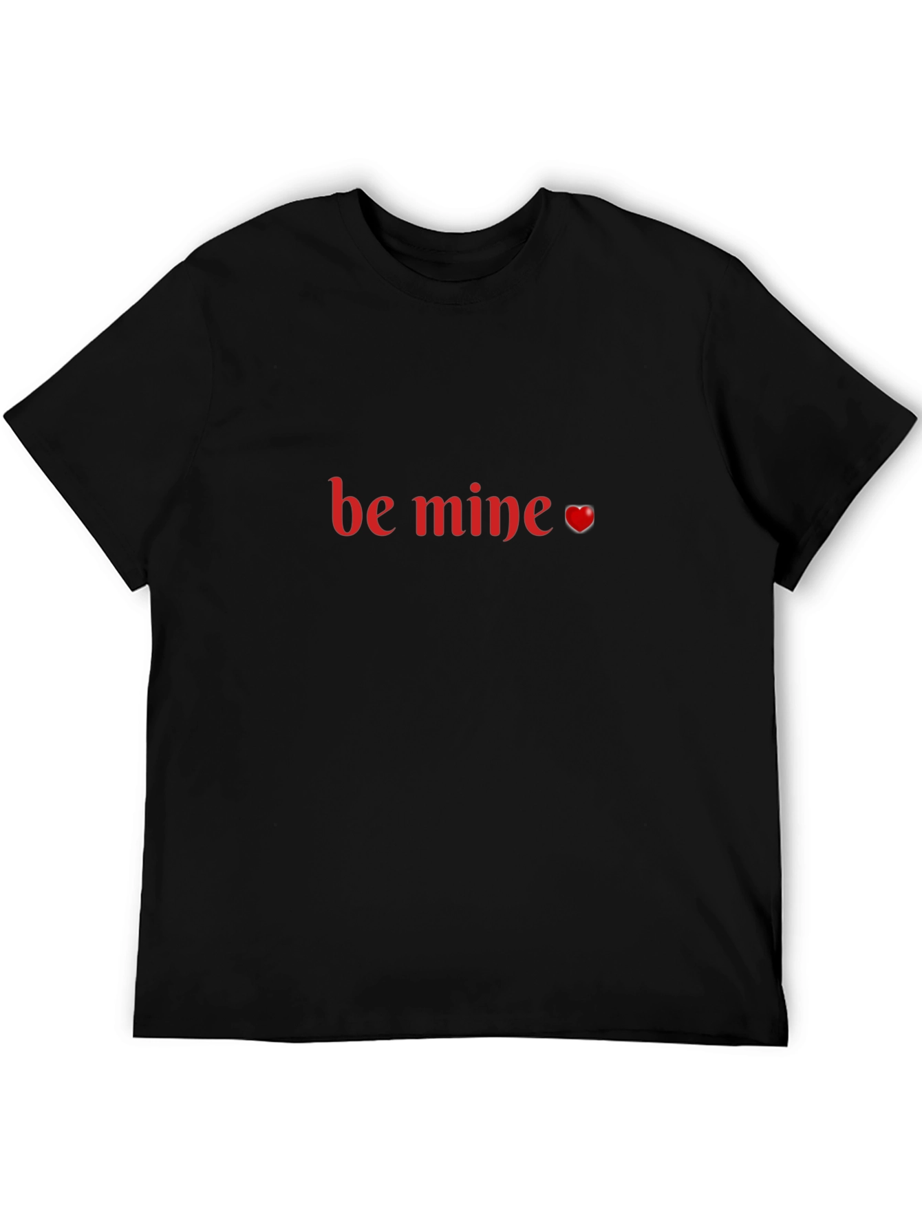 Be Mine Valentines Day T-Shirt - Black Crew Neck