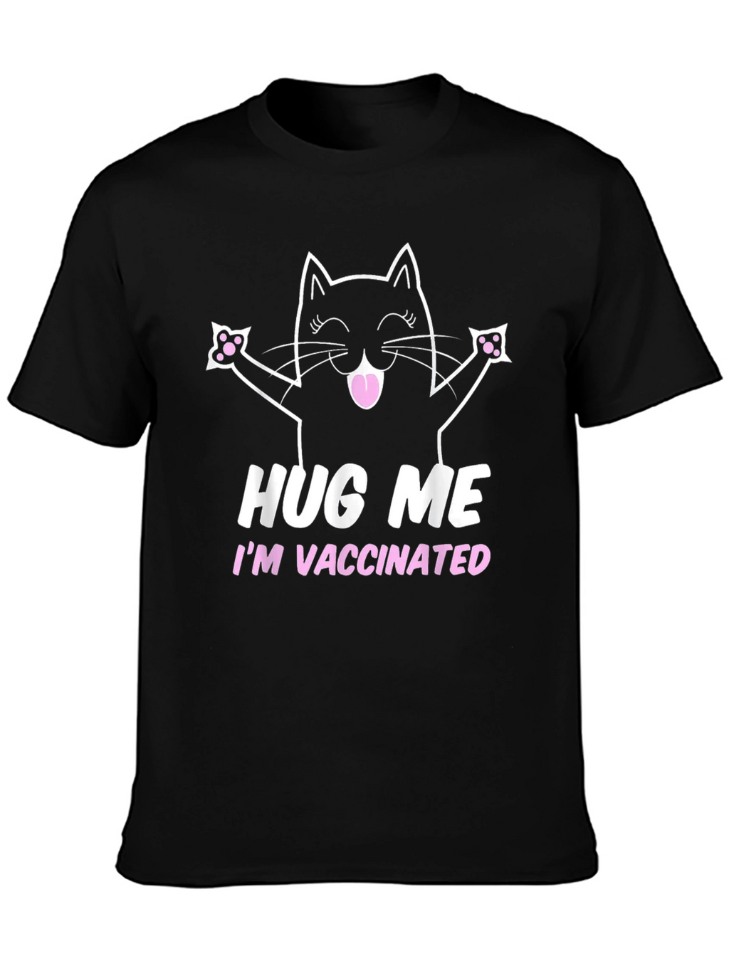 Hug Me Im Vaccinated Black Cat T-Shirt