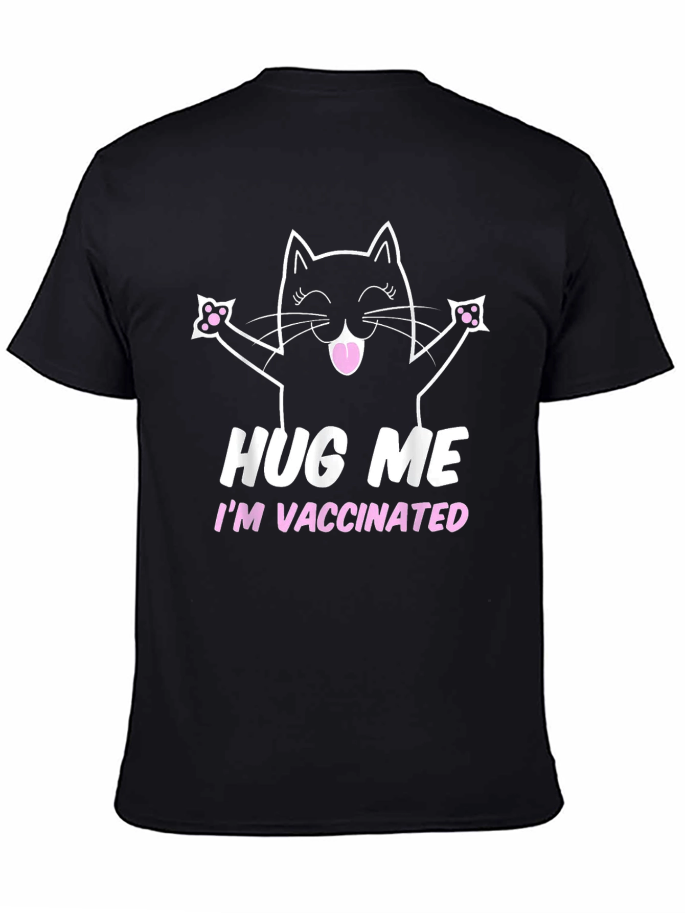 Hug Me Im Vaccinated Black Cat T-Shirt