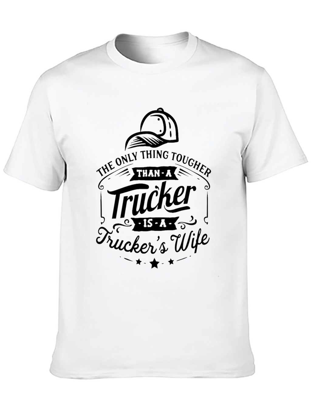 Tough Truckers Wife Black T-Shirt
