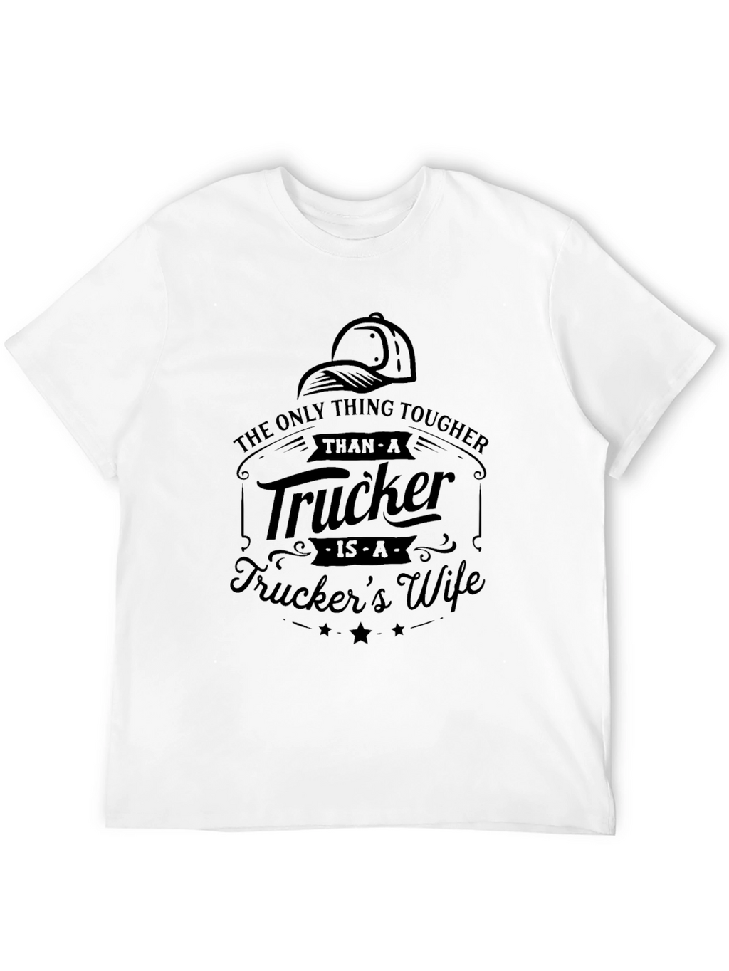 Tough Truckers Wife Black T-Shirt