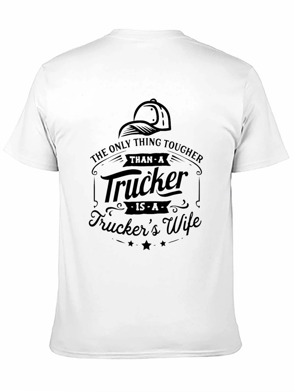 Tough Truckers Wife Black T-Shirt