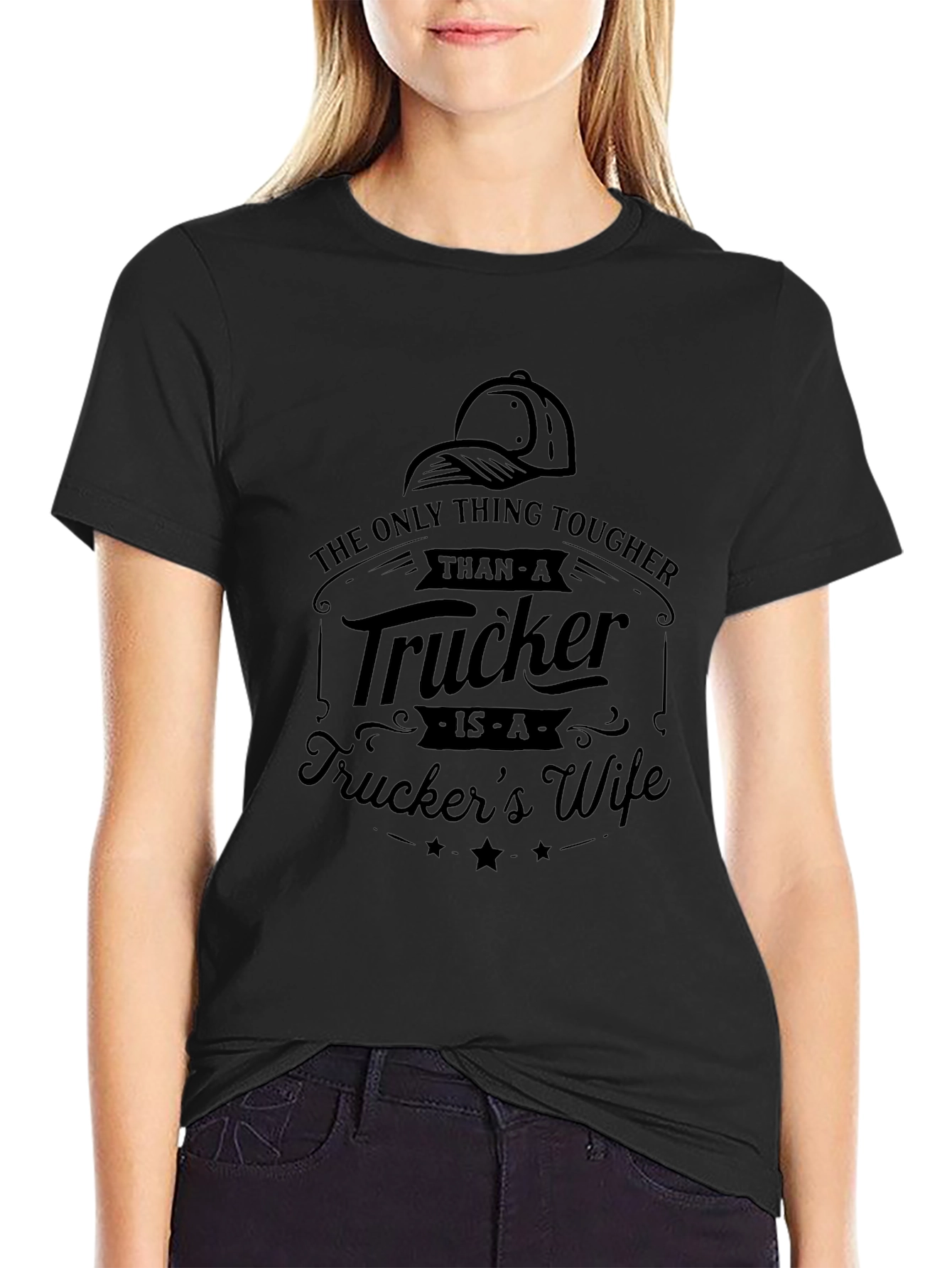 Tough Truckers Wife Black T-Shirt