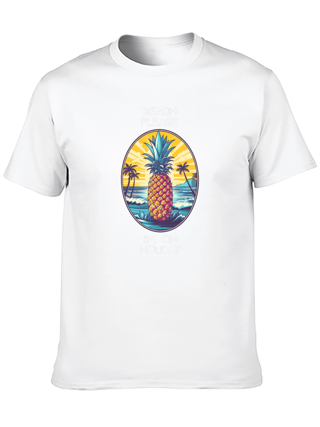 Beach Please Pineapple Holiday T-Shirt