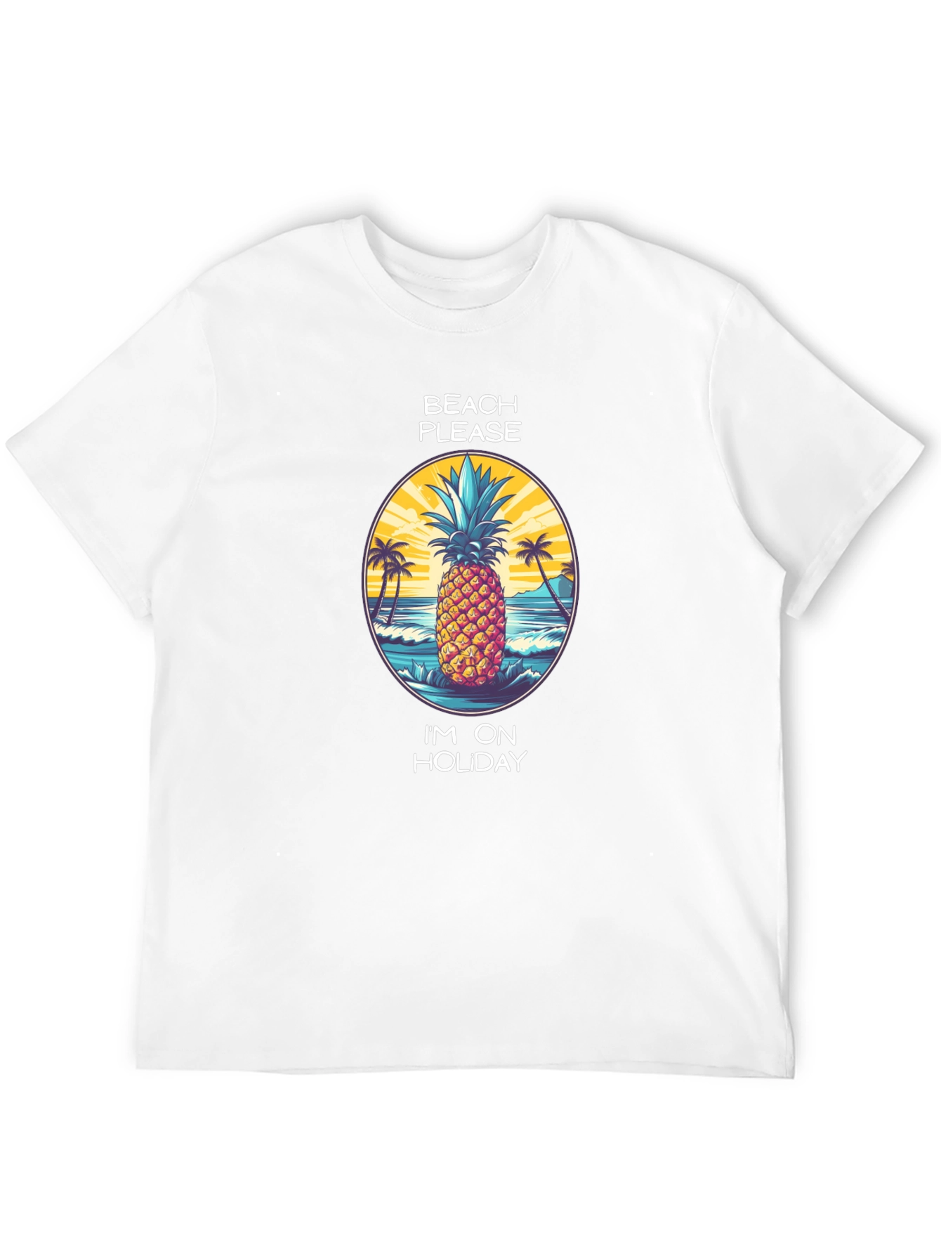 Beach Please Pineapple Holiday T-Shirt