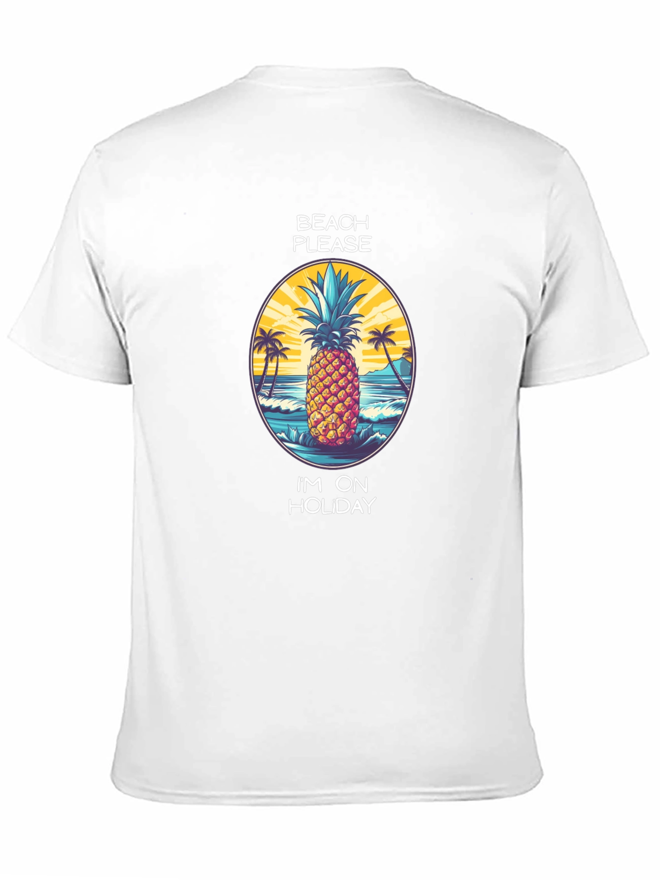 Beach Please Pineapple Holiday T-Shirt