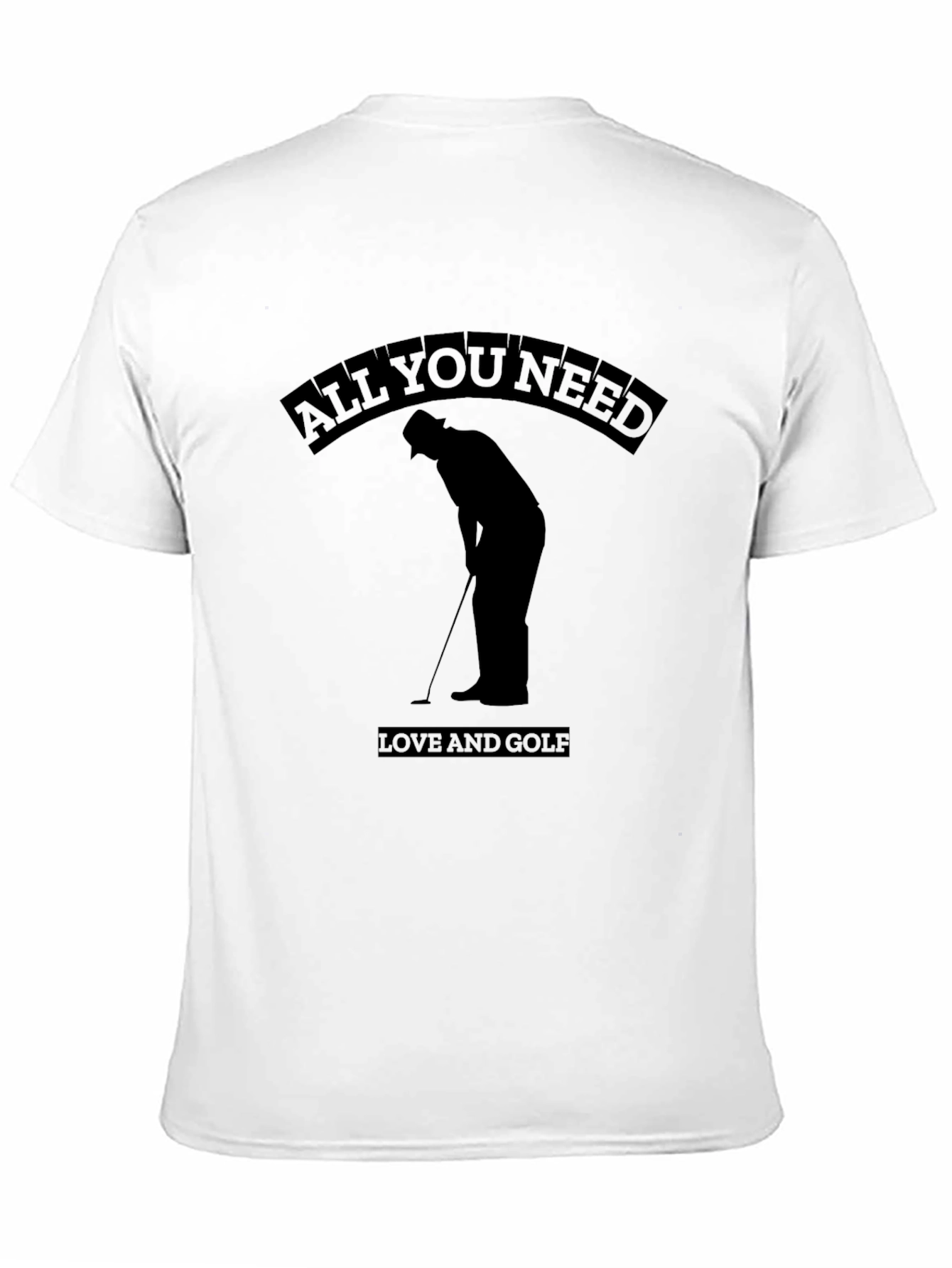 All You Need is Love and Golf Black T-Shirt