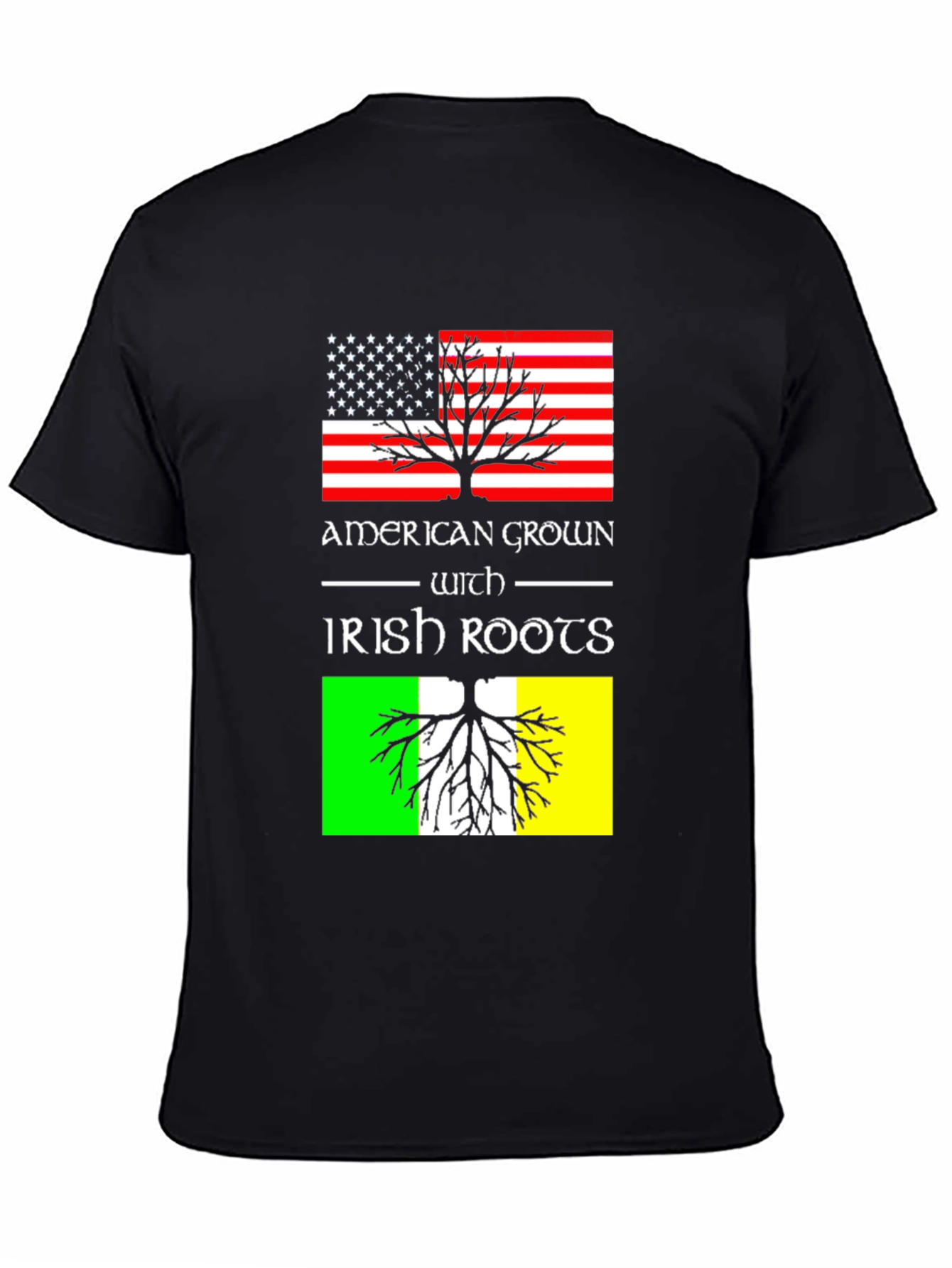 American Grown with Irish Roots Graphic Tee