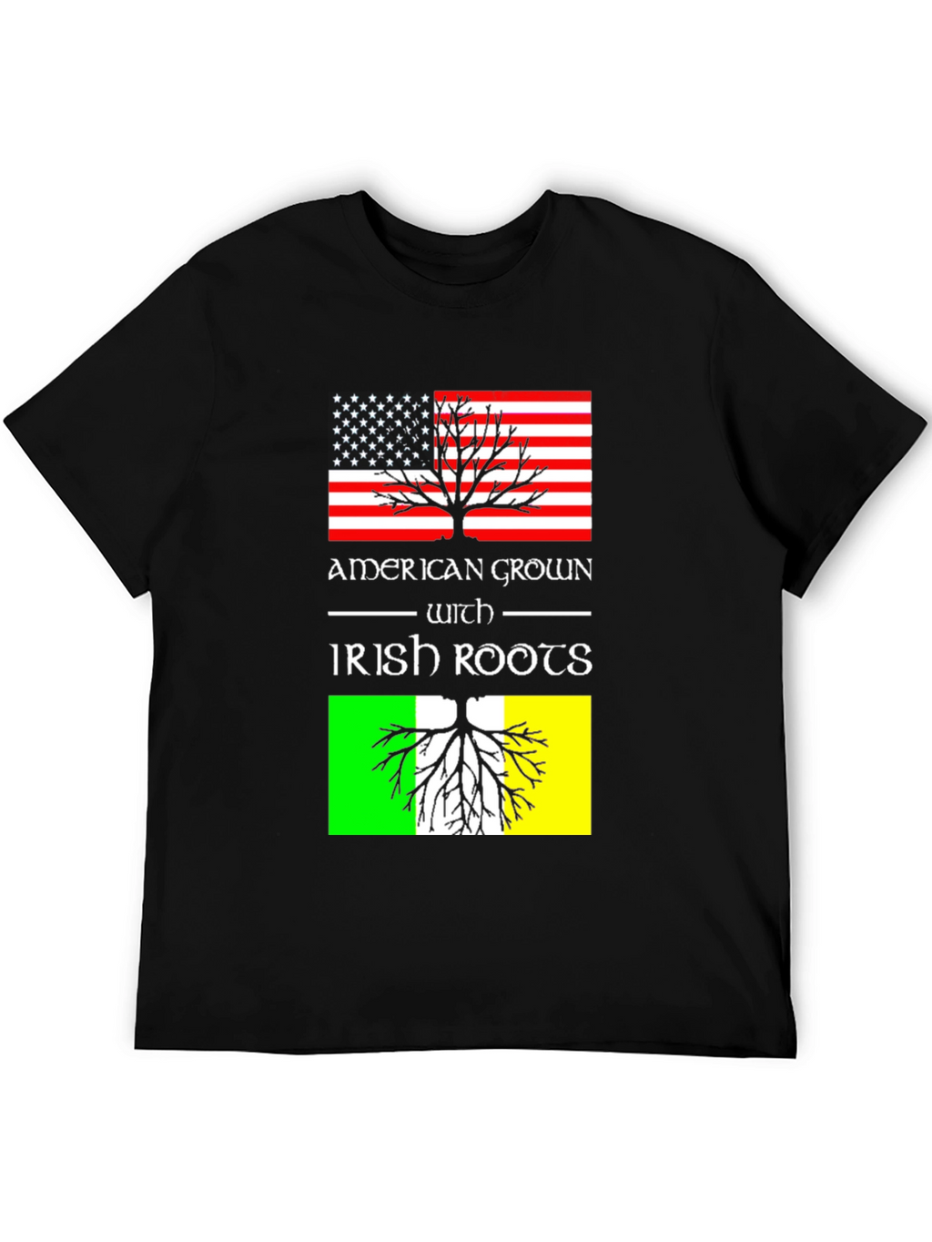 American Grown with Irish Roots Graphic Tee