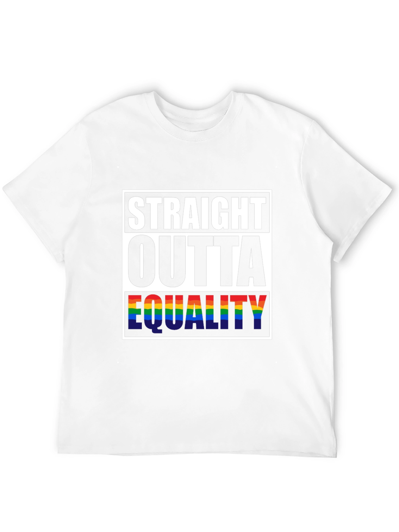 Straight Outta Equality Pride T-Shirt