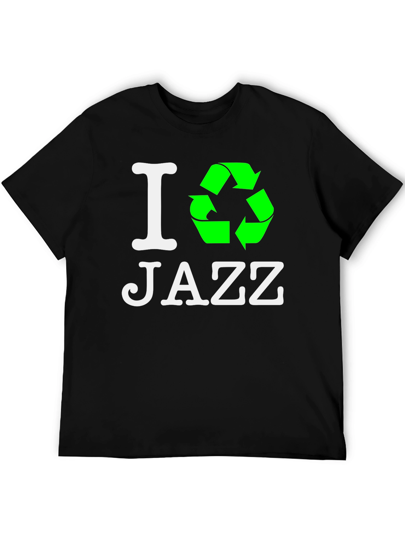 I Recycle Jazz T-Shirt - Eco-Friendly Music Lover Tee