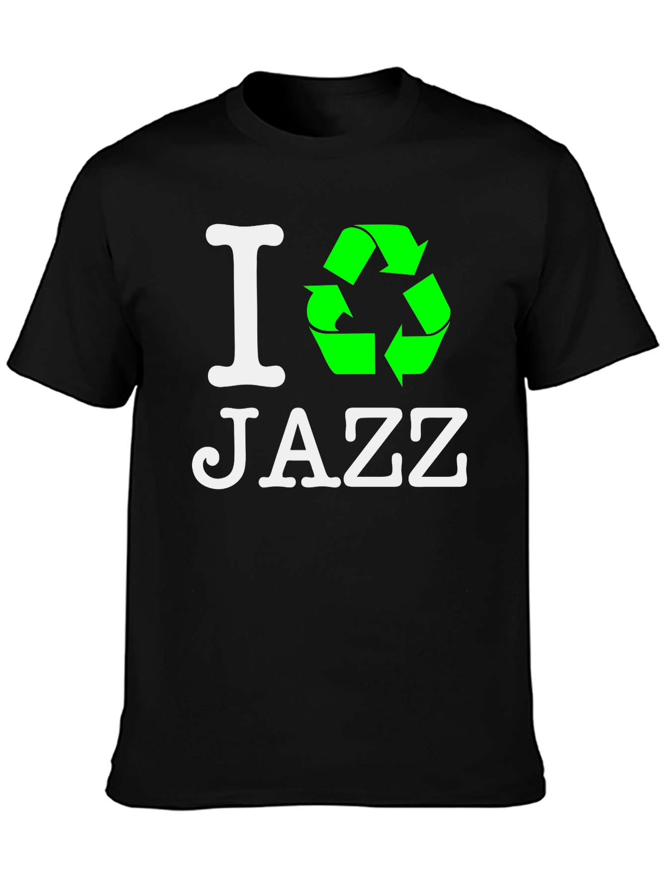 I Recycle Jazz T-Shirt - Eco-Friendly Music Lover Tee