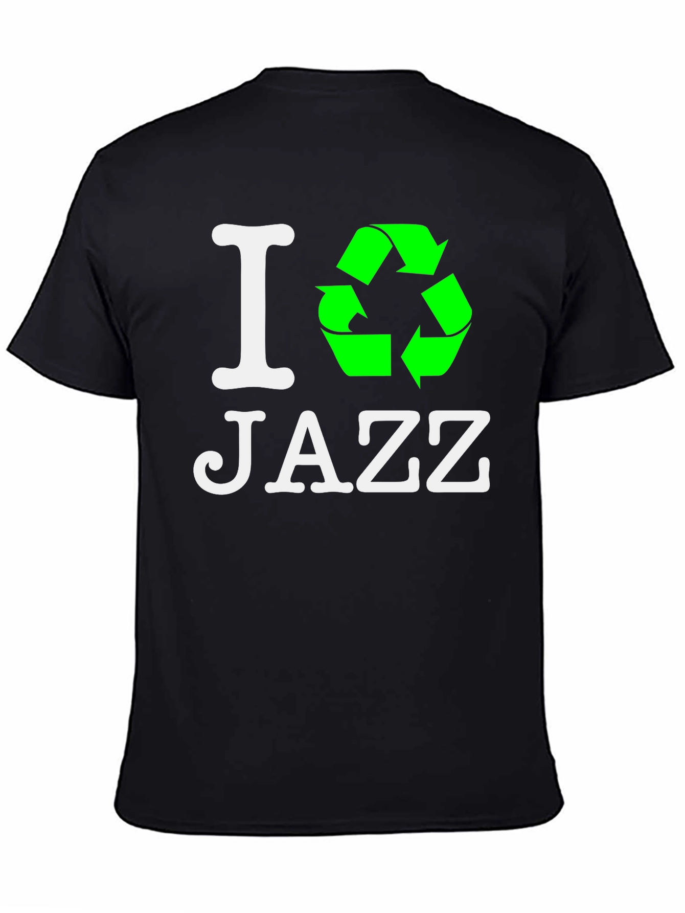 I Recycle Jazz T-Shirt - Eco-Friendly Music Lover Tee
