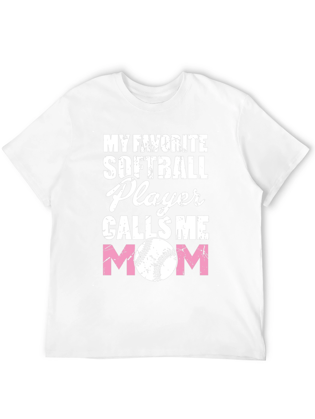 Softball Mom T-Shirt - Favorite Player Calls Me Mom