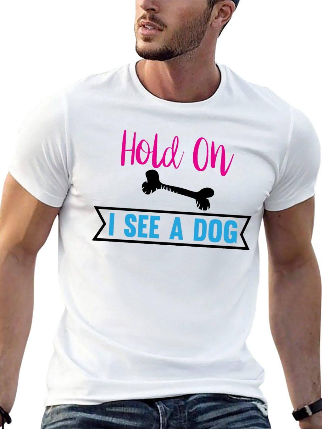 Hold On I See a Dog T-Shirt