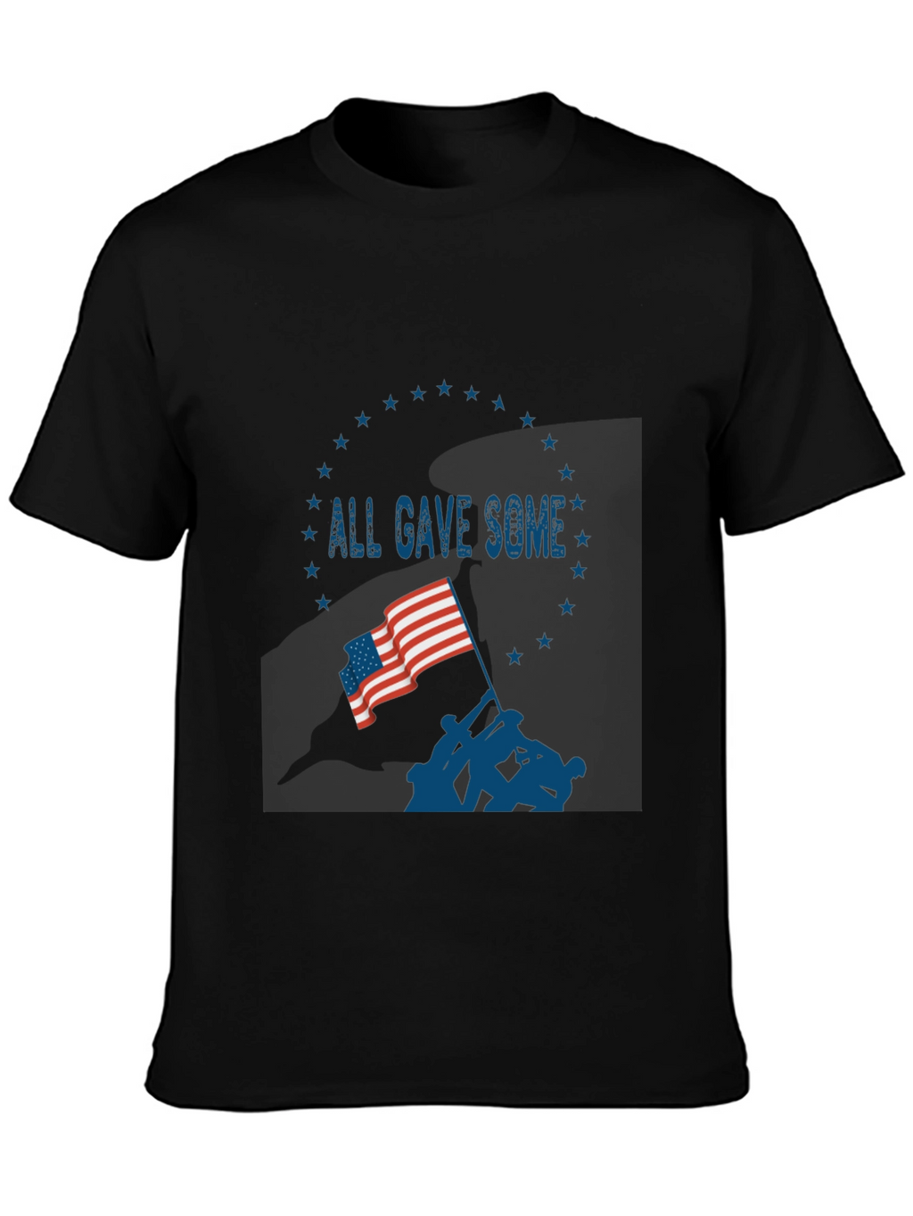 All Gave Some Patriotic Graphic T-Shirt