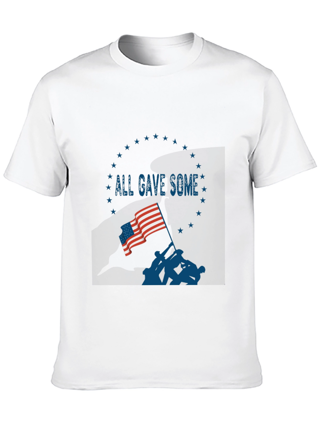 All Gave Some Patriotic Graphic T-Shirt