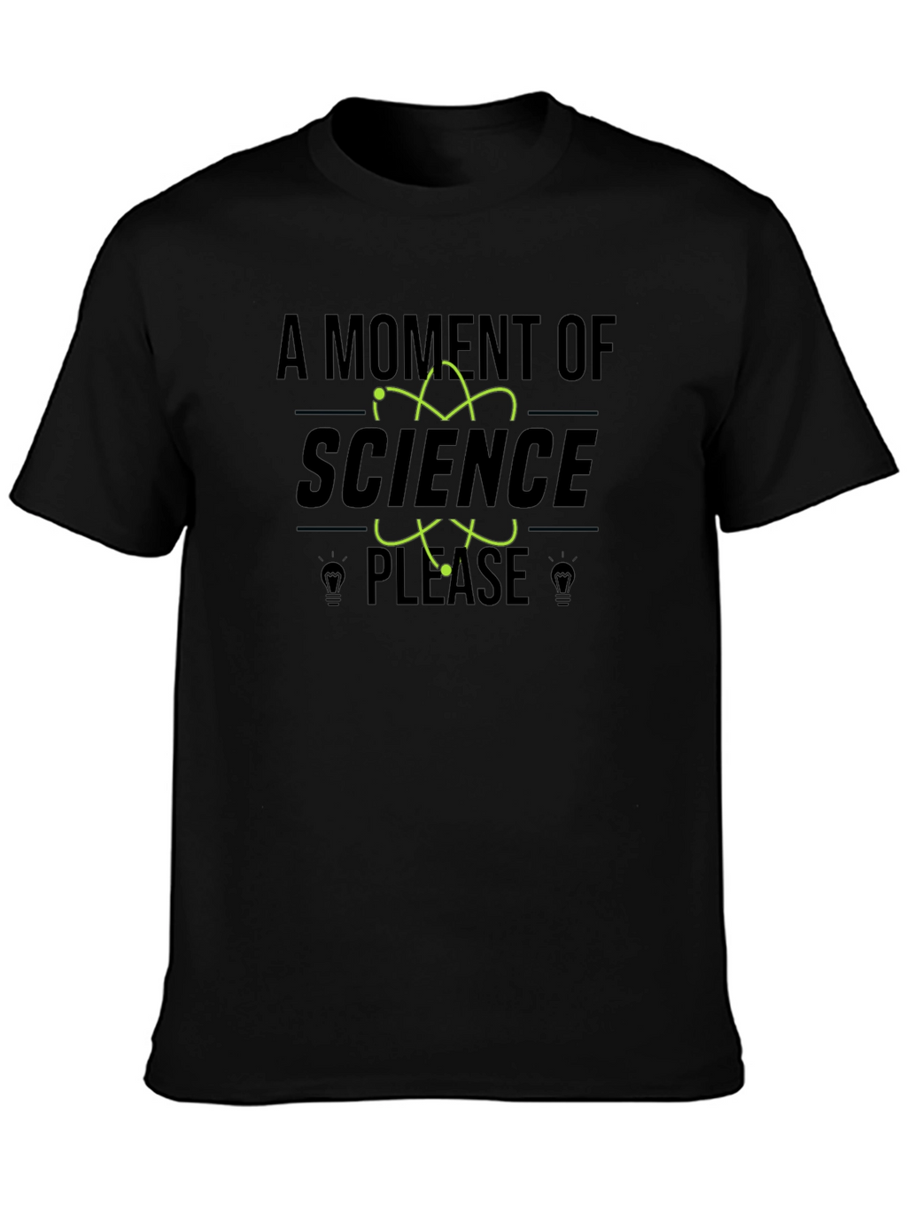 Science Please T-Shirt - Novelty Design