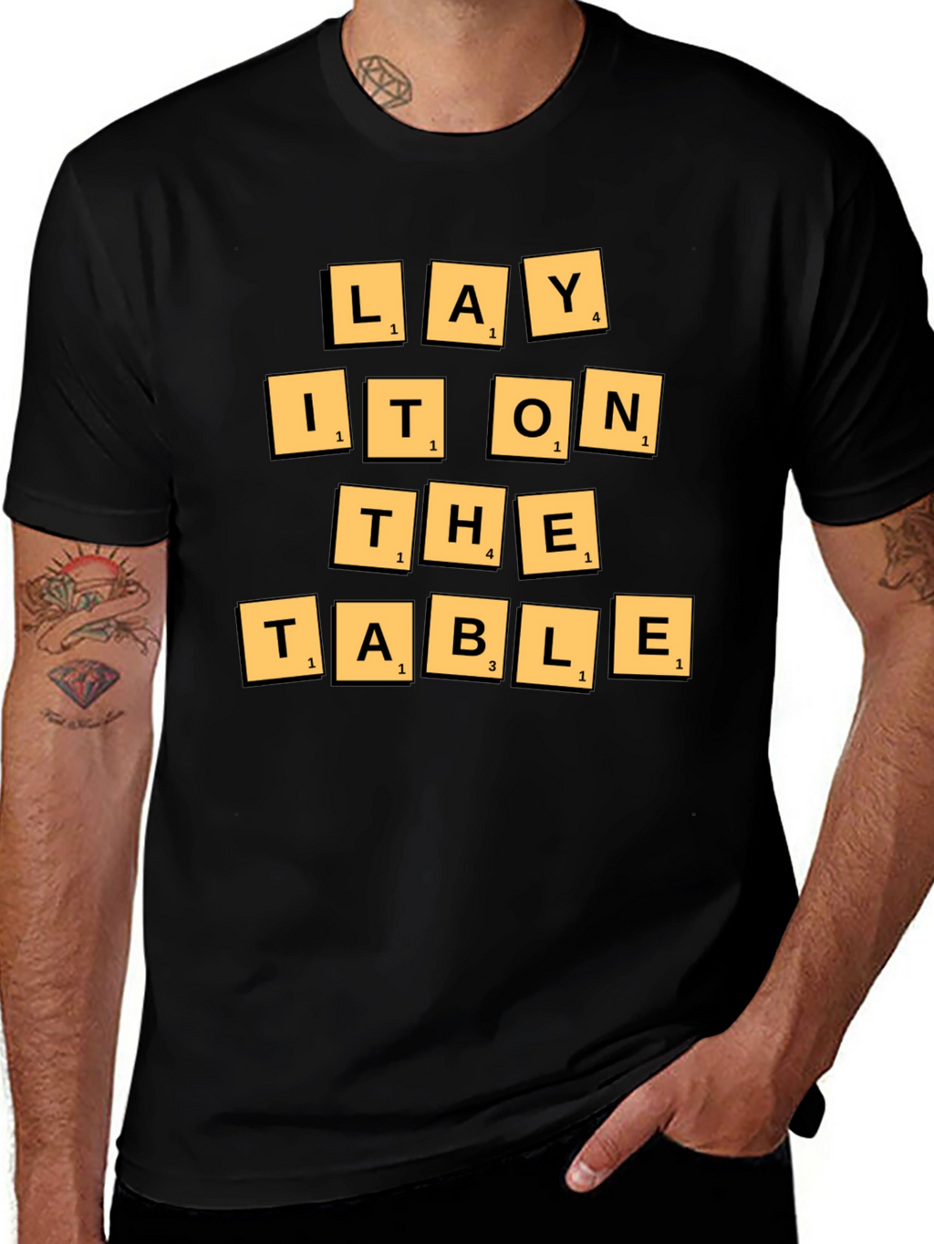Lay It On The Table T-Shirt