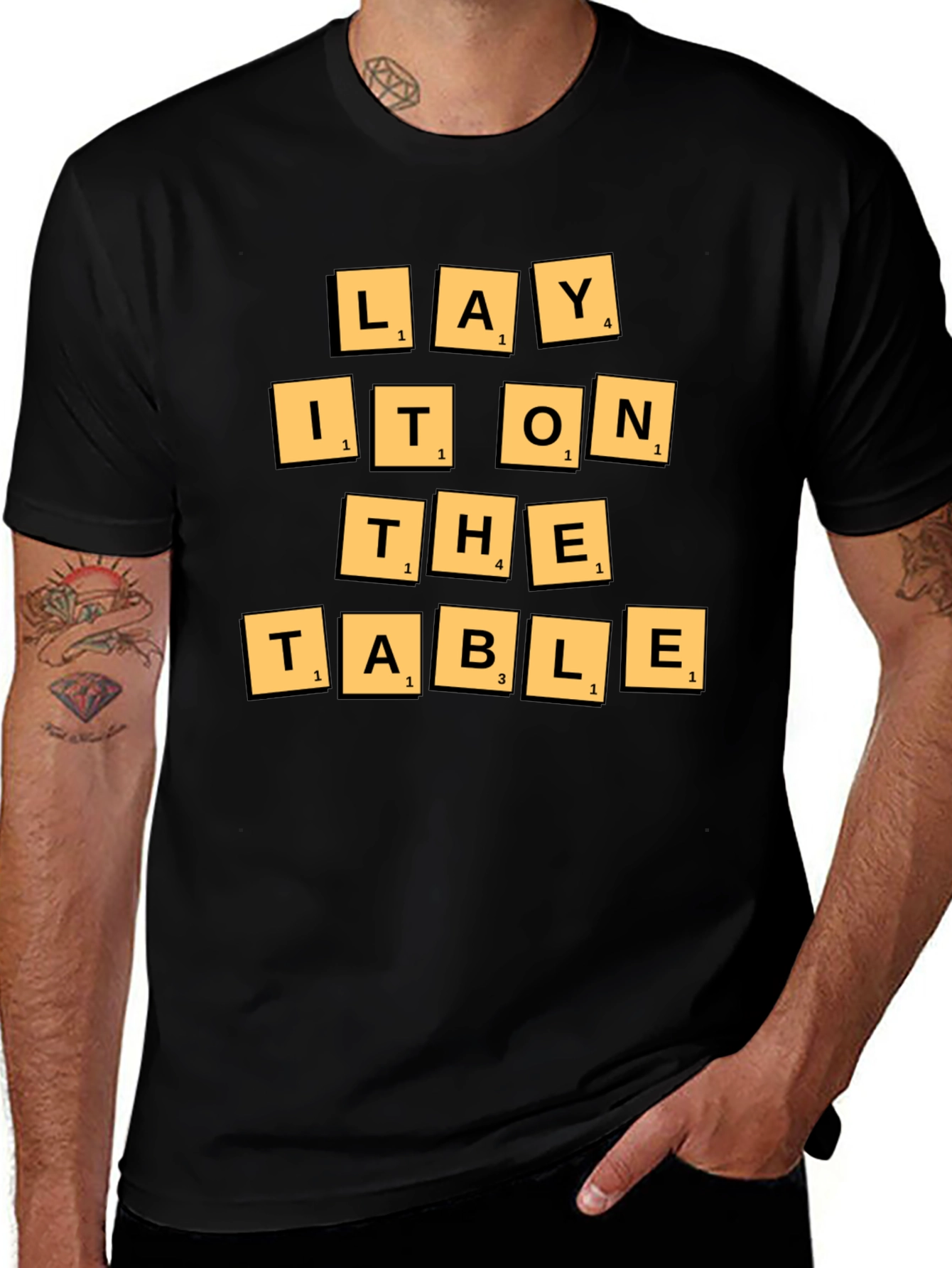 Lay It On The Table T-Shirt