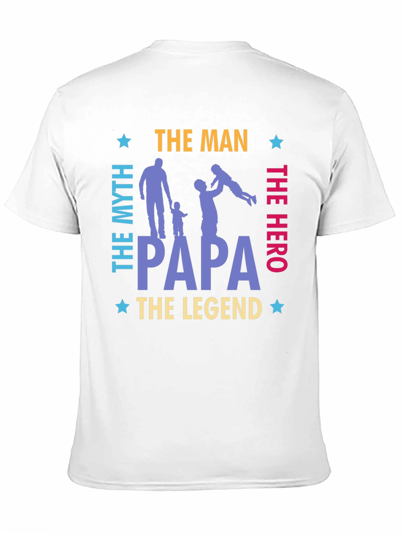 Papa The Man The Myth The Legend Hero T-Shirt