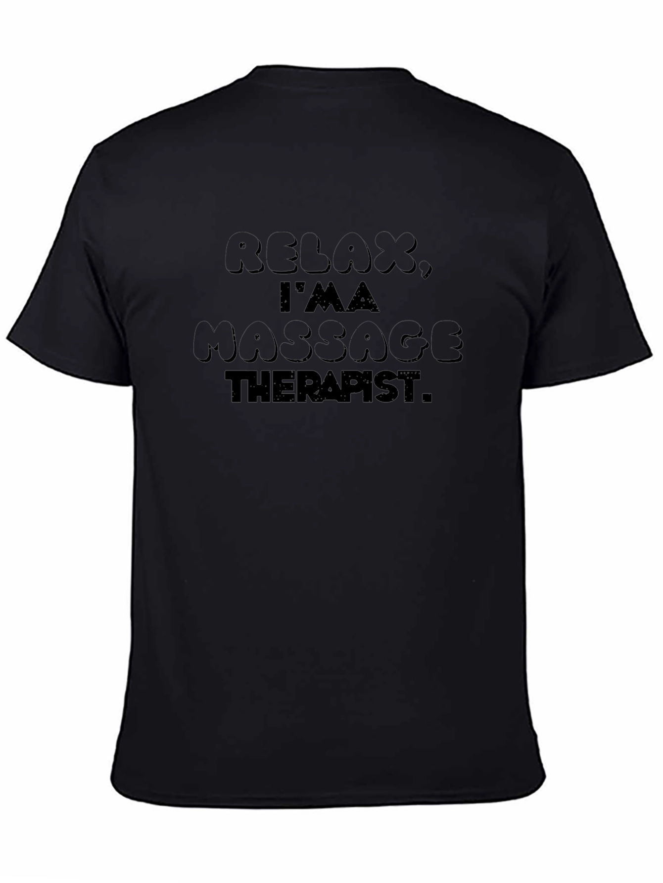 Relax Im A Massage Therapist Black T-Shirt