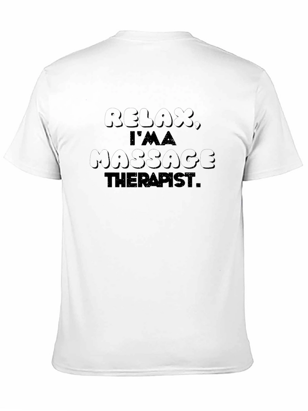 Relax Im A Massage Therapist Black T-Shirt