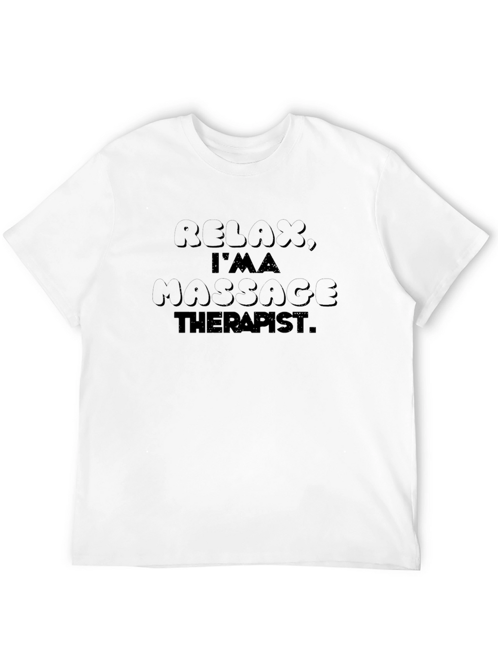 Relax Im A Massage Therapist Black T-Shirt