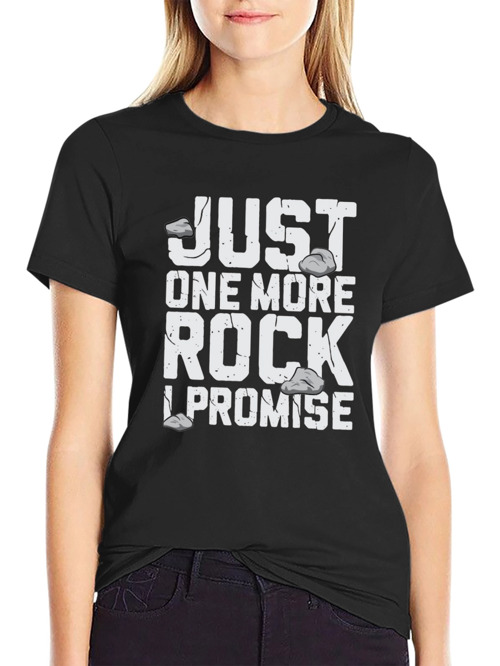 Just One More Rock T-Shirt
