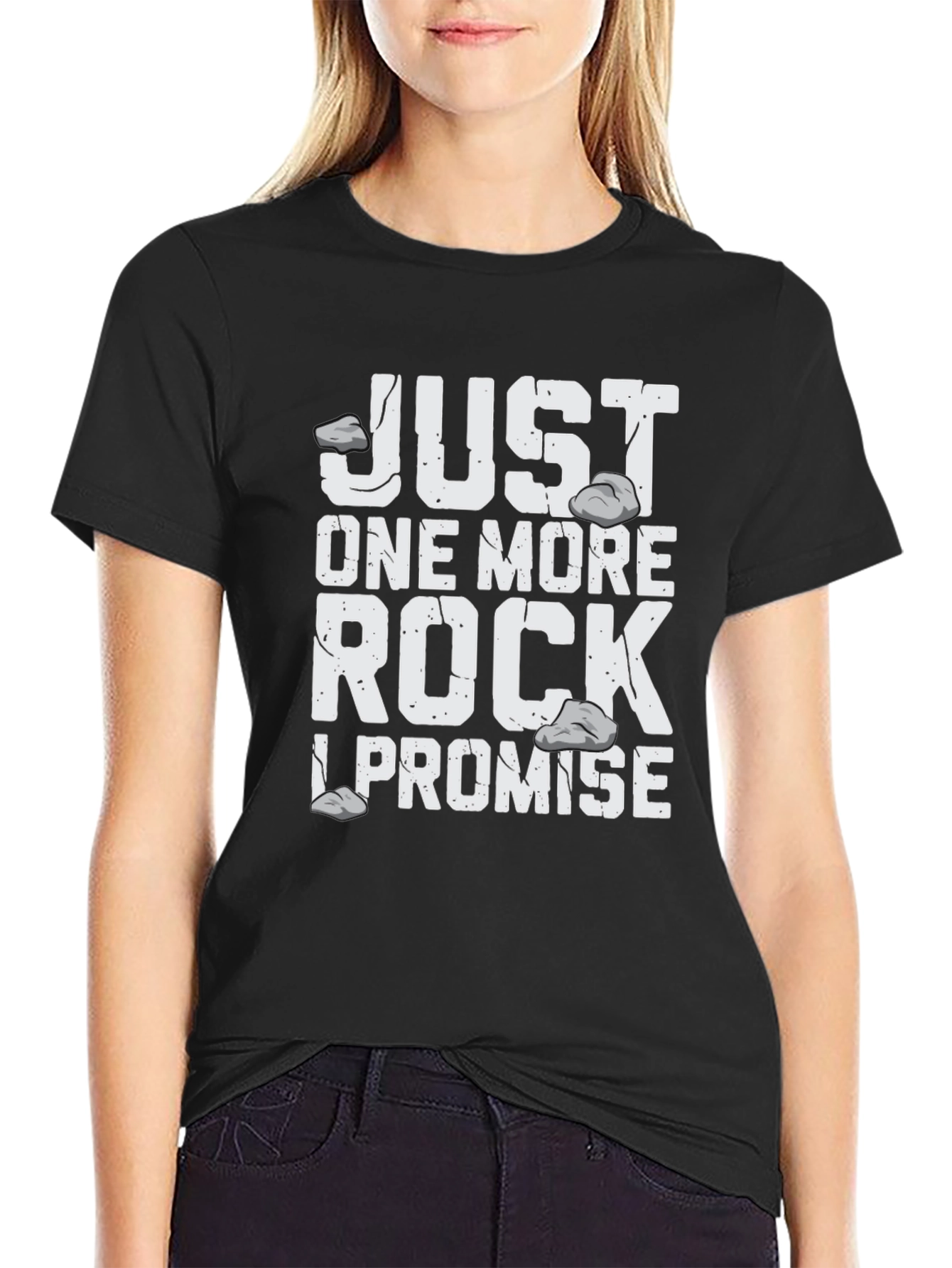 Just One More Rock T-Shirt