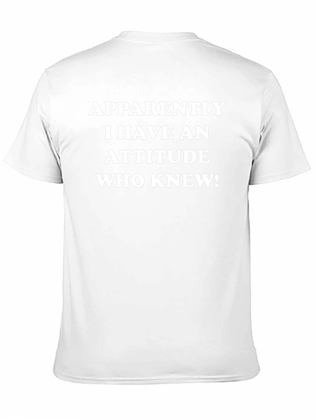 Attitude Funny Sarcastic T-Shirt