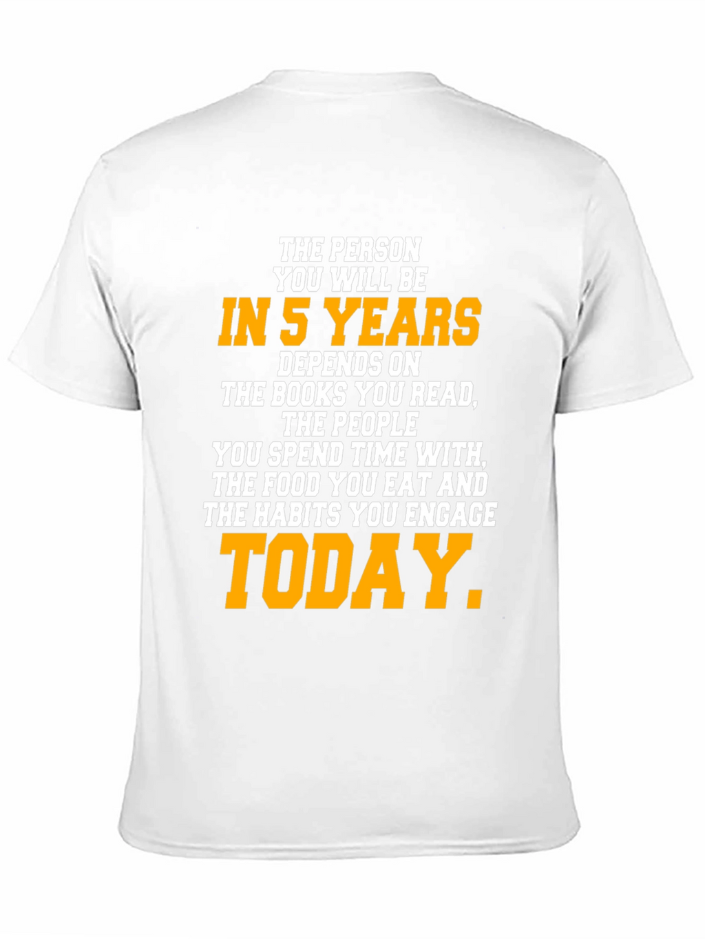 Motivational In 5 Years Black Graphic T-Shirt