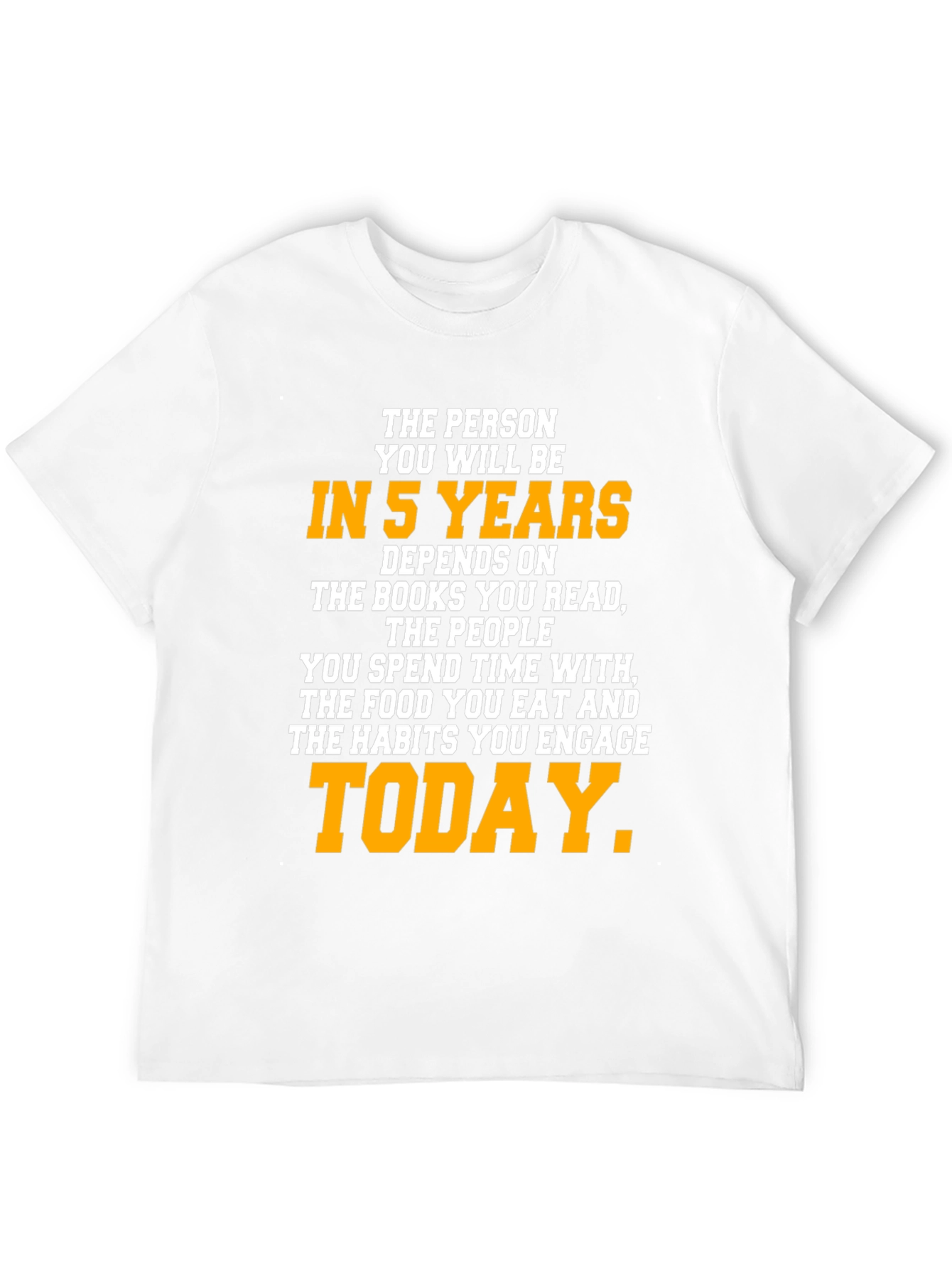 Motivational In 5 Years Black Graphic T-Shirt