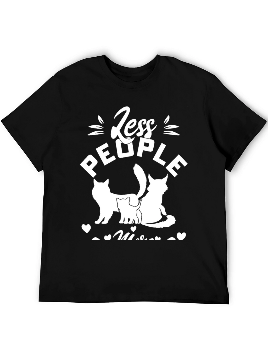 Less People More Cats Graphic Tee